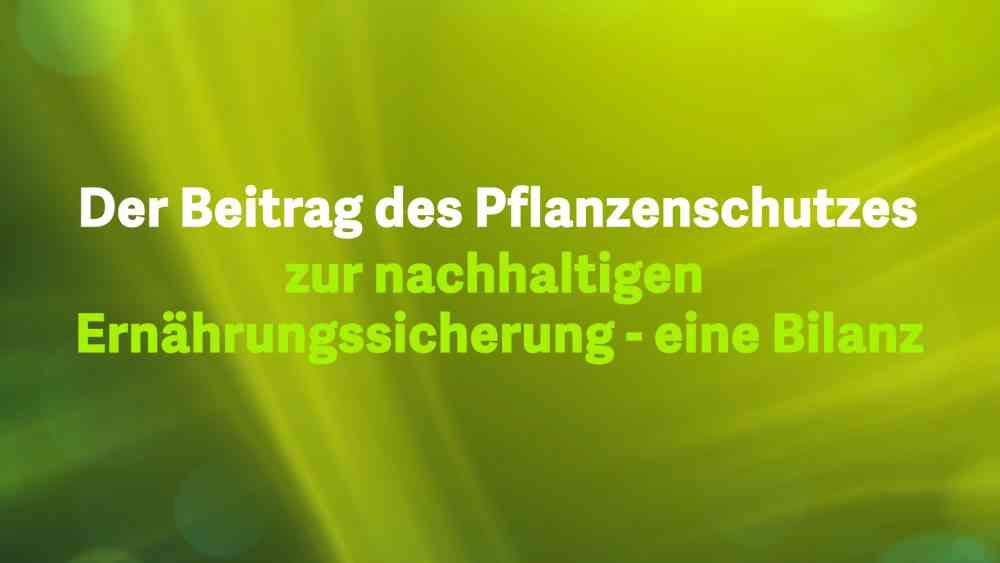 Read more about the article Beitrag des Pflanzenschutzes zur Produktivität des Ackerbaus