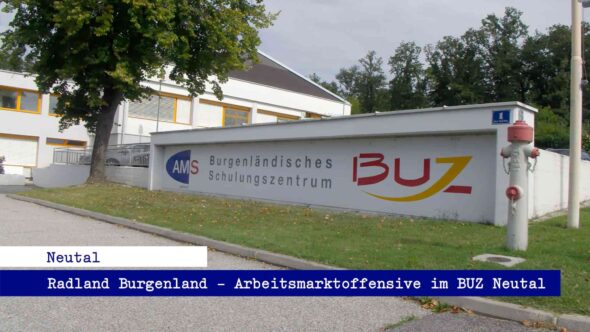 Fahrradland Burgenland- Arbeitsmarktoffensive im BUZ Neutal