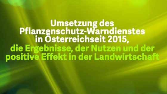Umsetzung des Pflanzenschutz-Warndienstes in Österreich