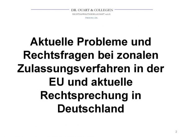 Aktuelle Probleme und Rechtsfragen bei zonalen Zulassungsverfahren