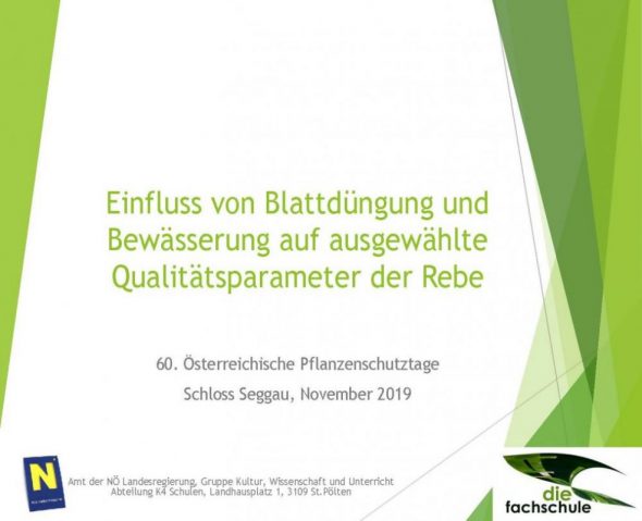 Einfluss von Blattdüngung und Bewässerung auf ausgewählte Qualitätsparameter der Rebe