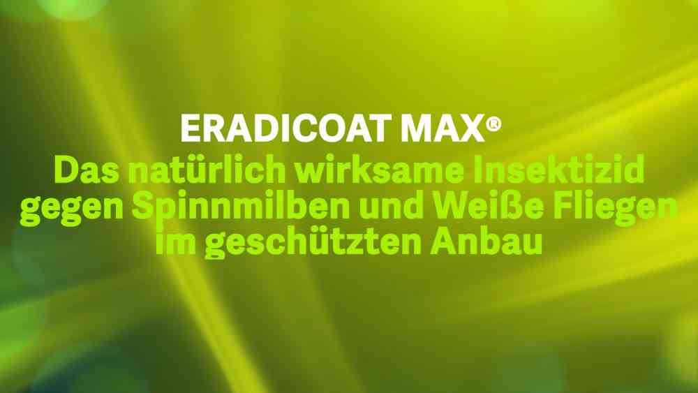 Read more about the article ERADICOAT MAX® – Das natürlich wirksame Insektizid