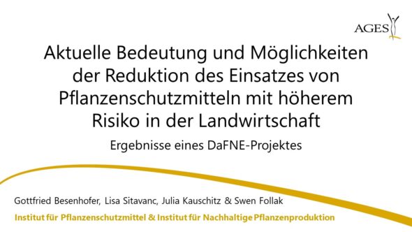 Aktuelle Bedeutung und Möglichkeiten der Reduktion des Einsatzes von Pflanzenschutzmitteln mit höherem Risiko in der Landwirtschaft