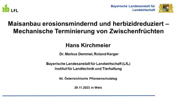 Maisanbau erosionsmindernd und herbizidreduziert –Mechanische Terminierung von Zwischenfrüchten