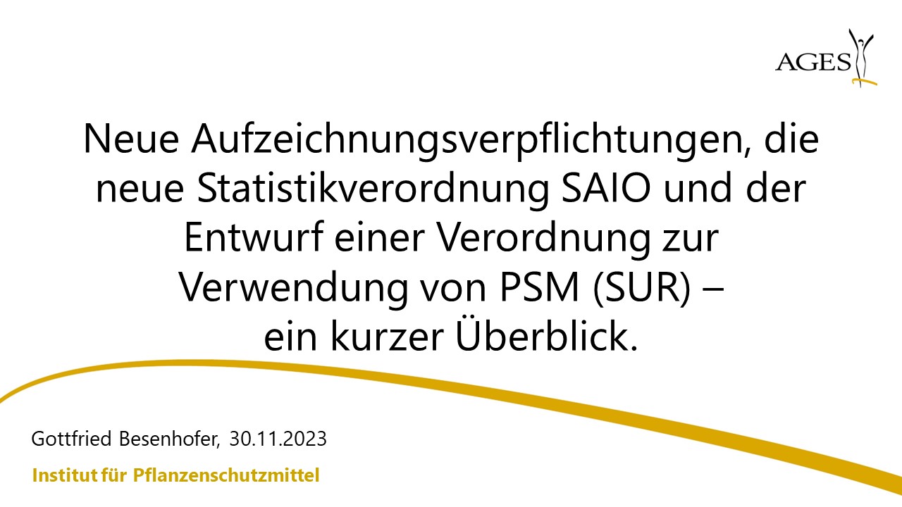 Read more about the article Neue Aufzeichnungsverpflichtungen, die neue Statistikverordnung SAIO und der Entwurf einer Verordnung zur Verwendung von PSM