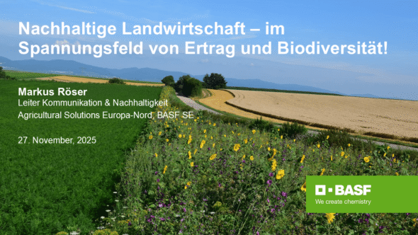 Nachhaltige Landwirtschaft –im Spannungsfeld von Ertrag und Biodiversität!
