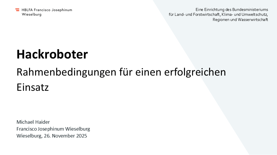 Mehr über den Artikel erfahren Hackroboter – Rahmenbedingungen für einen erfolgreichen Einsatz